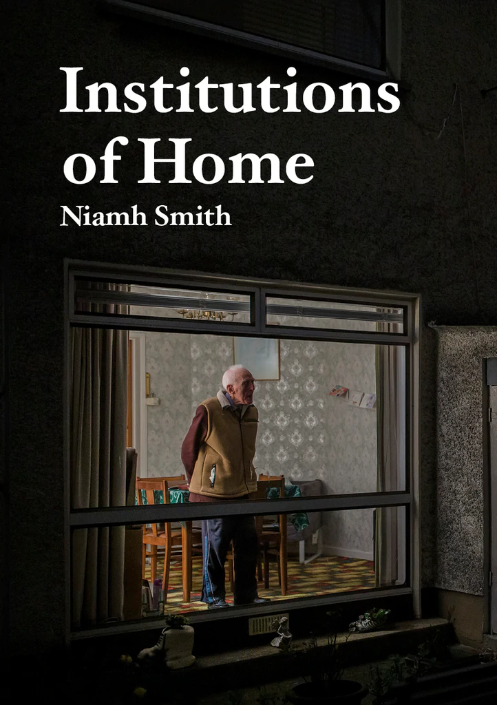 Niamh Smith Institutions of Home