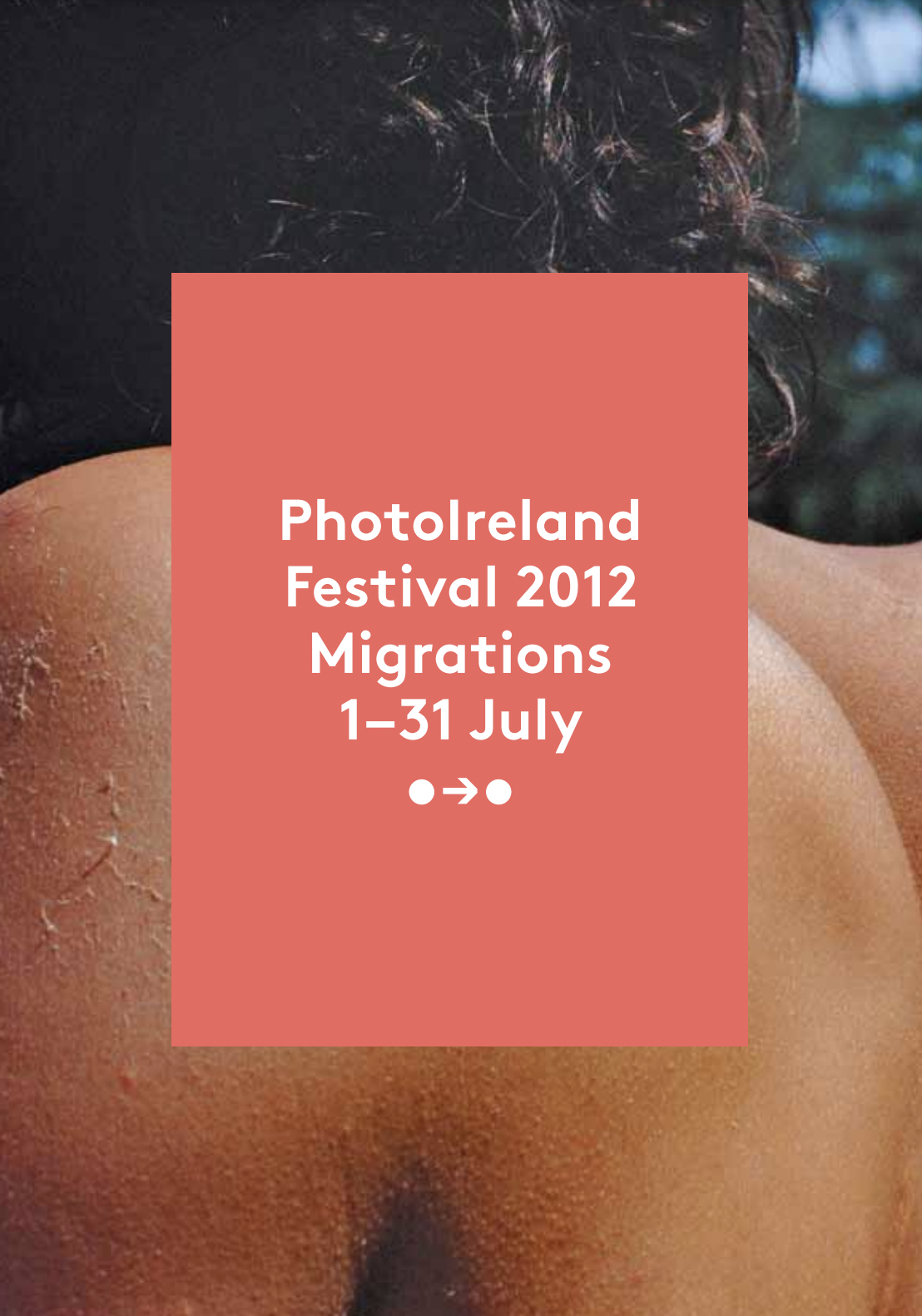 PhotoIreland Festival 2012- Migrations