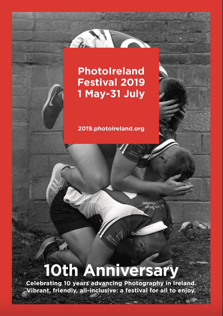 PhotoIreland Festival 2019- 10th Anniversary PhotoIreland