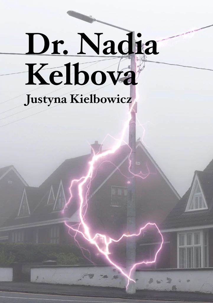Dr. Nadia Kelbova Justyna Kielbowicz