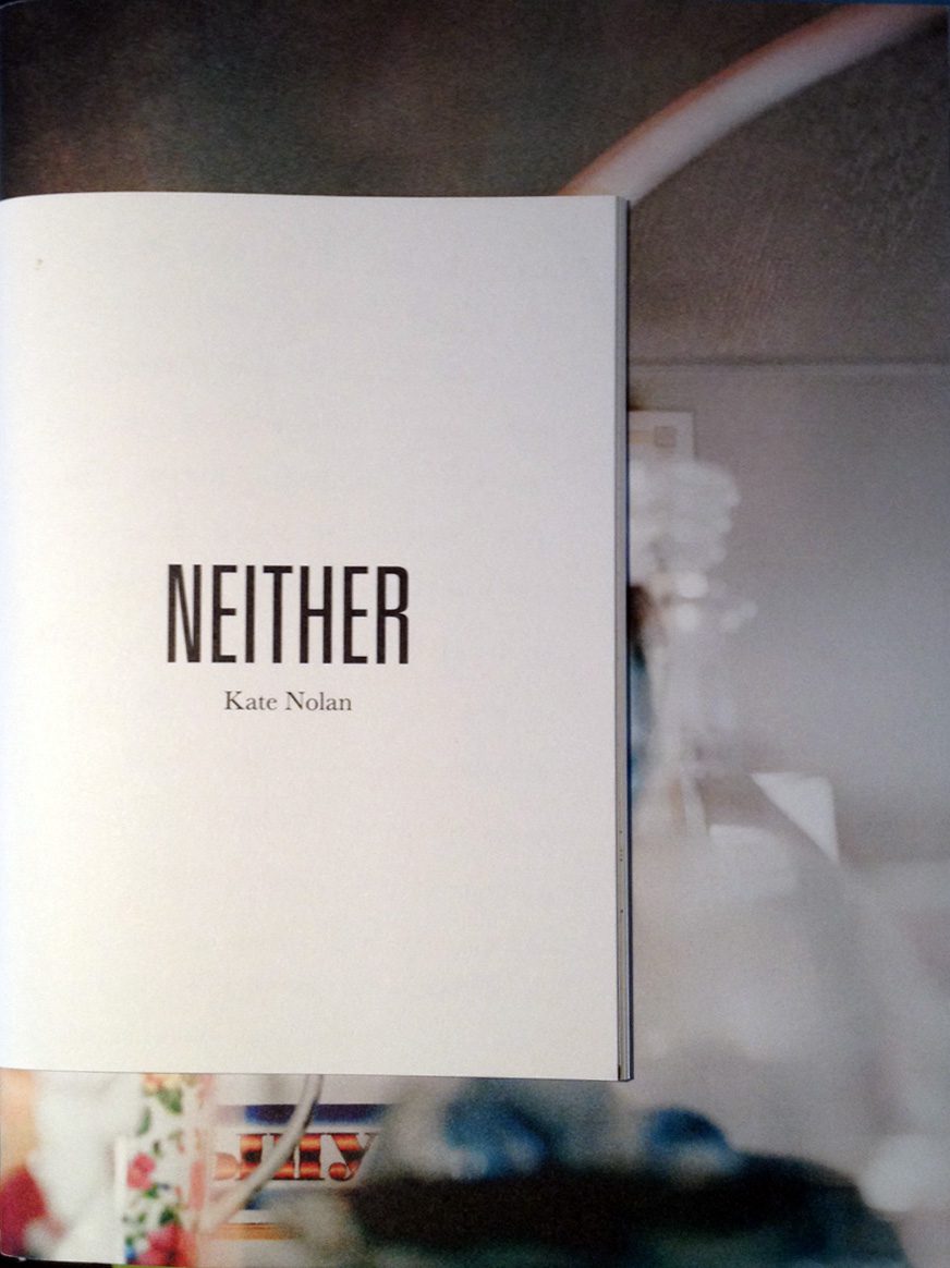 Neither Kate Nolan