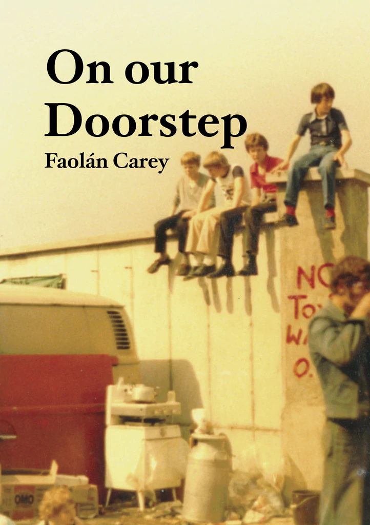 On Our Doorstep Faolán Carey