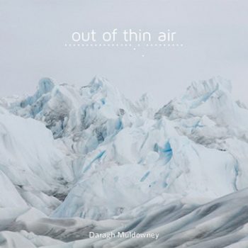 Out of Thin Air Daragh Muldowney