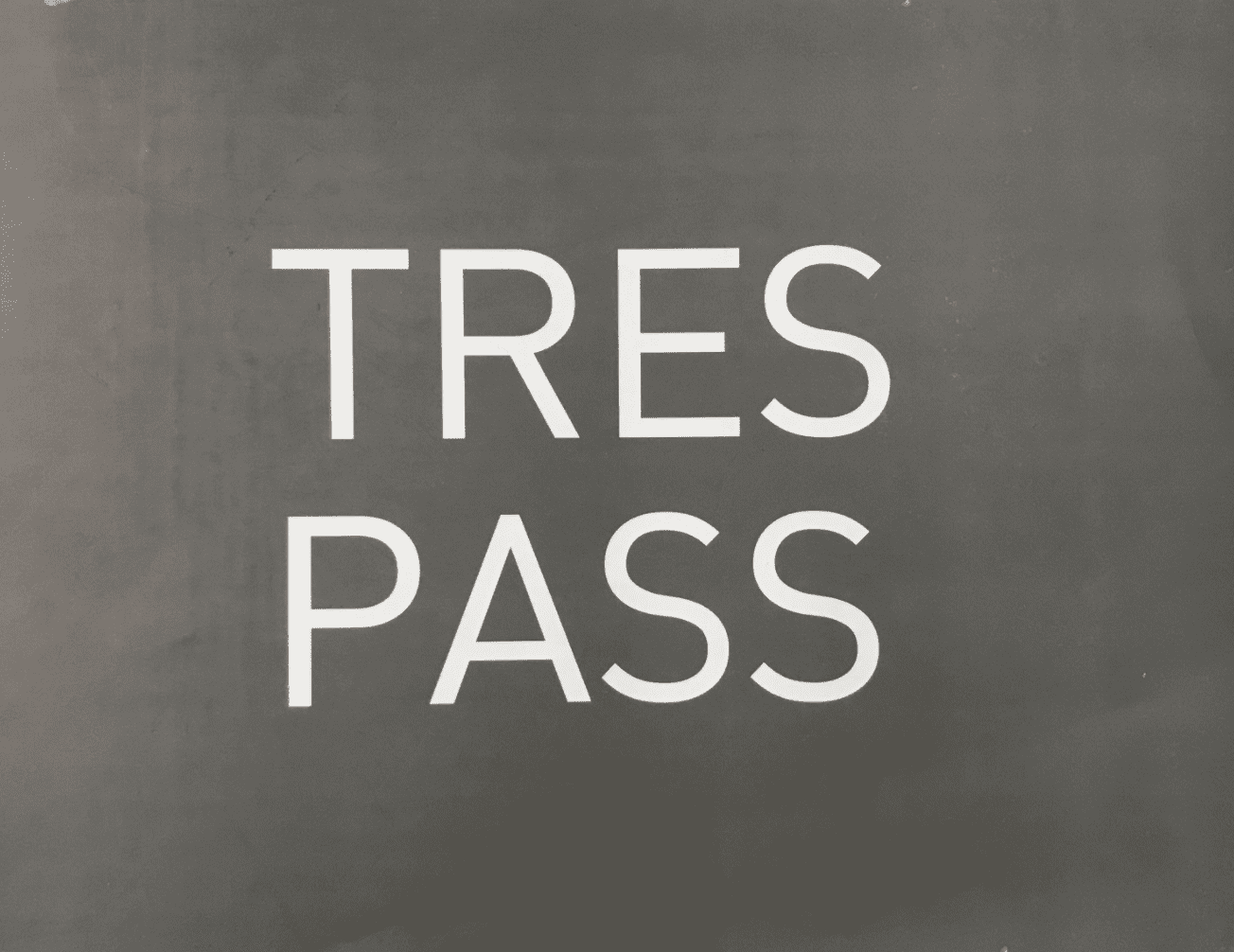 trespass